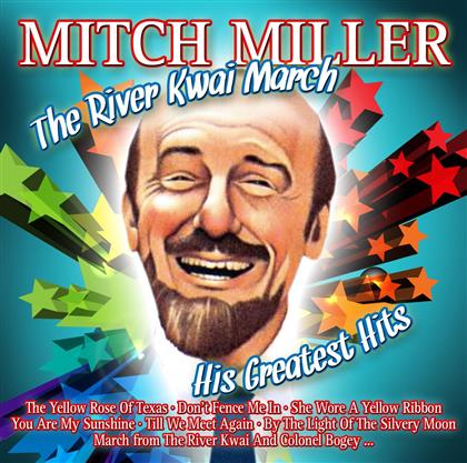 Mitch Miller - River Kwai March - His Greatest Hits (2 CDs)