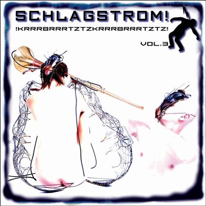 Schlagstrom - Vol. 3