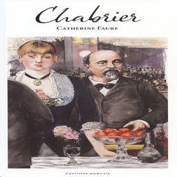 --- & Alexis Emanuel Chabrier (1841-1894) - Bd Classique 22 Pages En Francais (2 CDs)