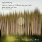 Deshayes Karine / Contraste Ensemble & Gabriel Fauré (1845-1924) - Quartett Fuer Klavier Nr1 Op15