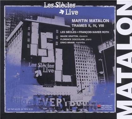 Gratton Maude / Minami Eriko & Martin Matalon - Trames Ii, Iv & Viii (Live)