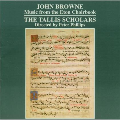 Phillips Peter / Tallis Scholars & John Browne - Music From The Eton Ch