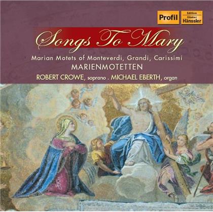 Crowe / Eberth & --- - Songs To Mary