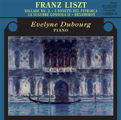 Evelyne Dubourg & Franz Liszt (1811-1886) - Hexam/ Ballade / Sonetti