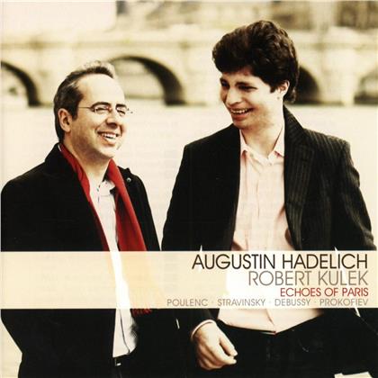 Augustin Hadelich & --- - Echoes Of Paris - Werke Fuer Violine
