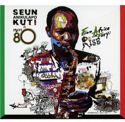 Seun Kuti & Egypt 80 - From Africa With Fury: Rise