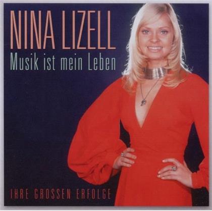 Nina Lizell - Musik Ist Mein Leben