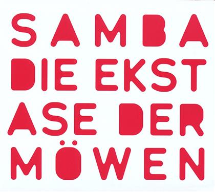 Samba - Die Ekstase Der Möwen