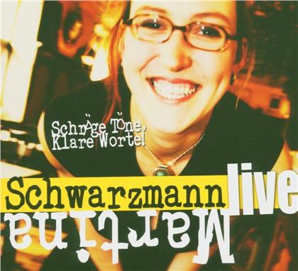 Martina Schwarzmann - Schräge Töne Klare Worte