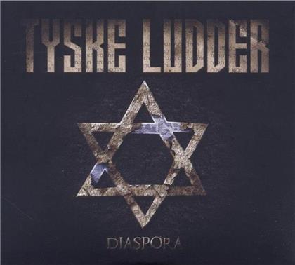 Tyske Ludder - Diaspora