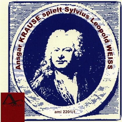Ansgar Krause & Sylvius Leopold Weiss (1686-1750) - Suite In F-Dur, Suite In A-Moll Gitarre