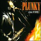 Plunky - On Fire