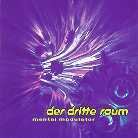 Der Dritte Raum - Mental Modulator