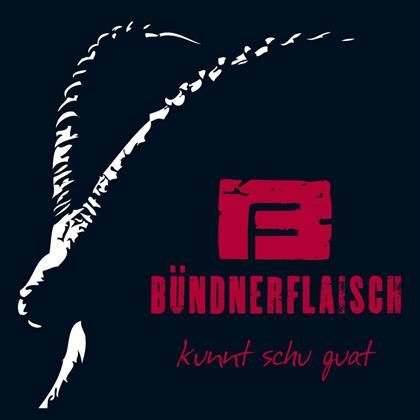 Bündnerflaisch - Kunnt Schu Guat