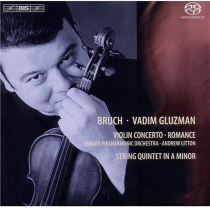Gluzman Vadim / Litton Andrew/ Bergen Po & Max Bruch (1838-1920) - Violinkonzert/Romance/Str.Quin (SACD)
