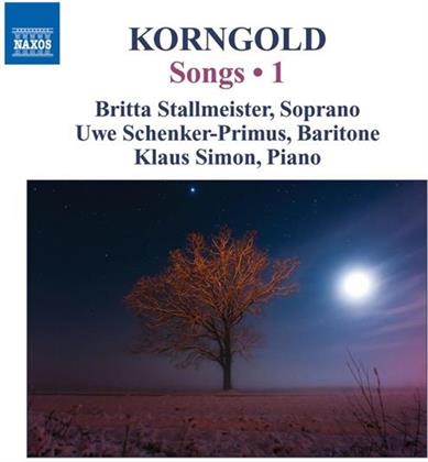 Stallmeister / Schenker-Primus / Simon & Erich Wolfgang Korngold (1897-1957) - Lieder Vol.1
