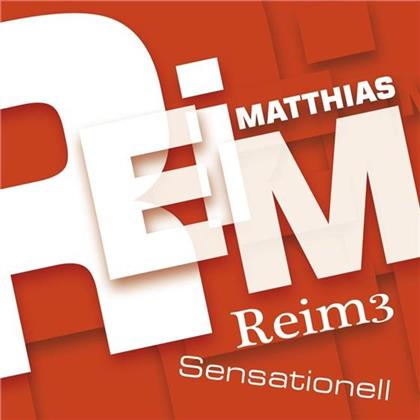 Matthias Reim - Reim 3 - Sensationell