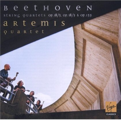 Artemis Quartett & Ludwig van Beethoven (1770-1827) - Quartette Opp.18/3, 18/5, 135