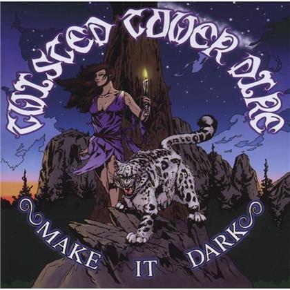 Twisted Tower Dire - Make It Dark