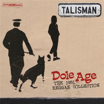 Talisman - Dole Age - 1981 Collection
