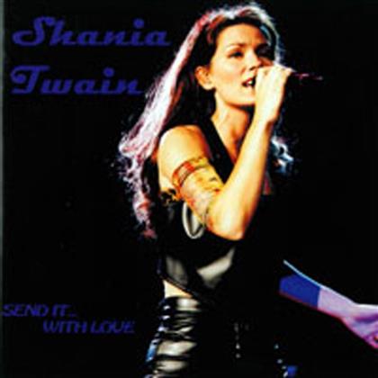 Shania Twain - Send It With Love - Re-Release