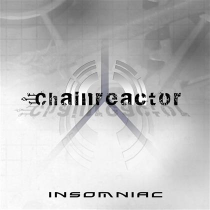 Chainreactor - Insomniac
