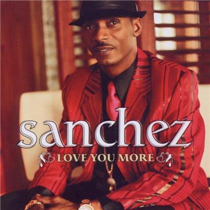 Sanchez - Love You More
