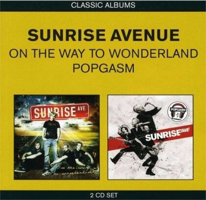 Sunrise Avenue - Classic Albums - On The Way/Popgasm (2 CDs)