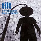 Tilt - L'evoluzione Delle Ombre (Remastered)