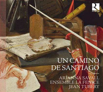 Jean Tubéry, Arianna Savall & La Fenice - Un Camino De Santiago
