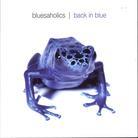Bluesaholics - Back In Blue