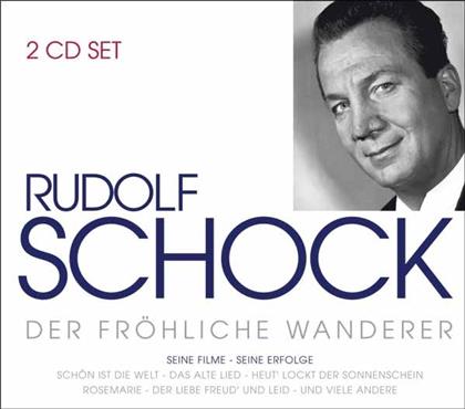 Rudolf Schock & --- - Der Froehliche Wanderer (2 CDs)