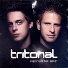 Tritonal - Piercing The Quiet