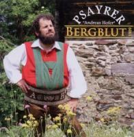 Die Psayrer - Andreas Hofer Bergblut 18