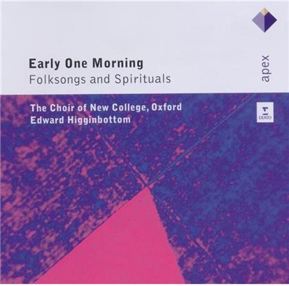 Higginbottom Edward / New College Oxford & --- - Early One Morning - Folksongs & Spirit.