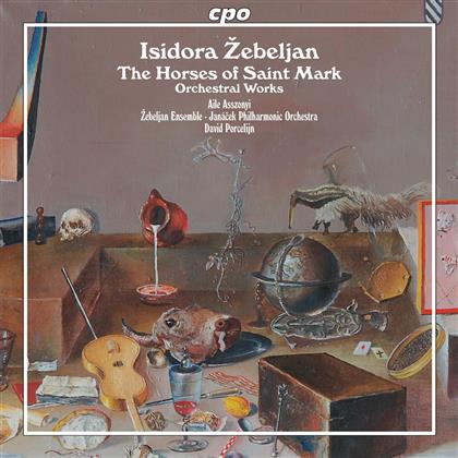 Asszonyi Aile / Zebeljan Ensemble & Isidora Zebeljan - Orchesterwerke - The Horses Of