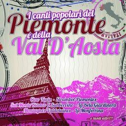 Canti Popolari Del Piemont E Val D'aosta - Canti Popolari Del Piemont E Val D'Aosta