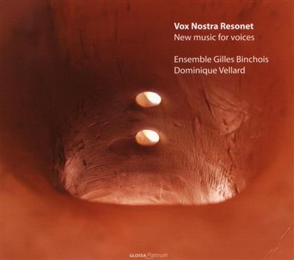 Ensemble Gilles Binchois & Vellard - Vox Nostra Resonet