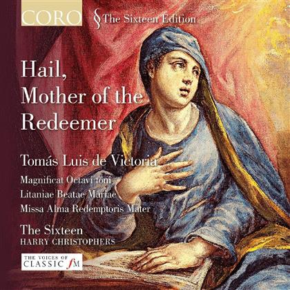 Christophers Harry / The Sixteen/ & Tomás Luis de Victoria (1548-1611) - Hail, Mother Of The Redeemer