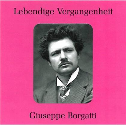 Giuseppe Borgatti & --- - Lebendige Vergangenheit