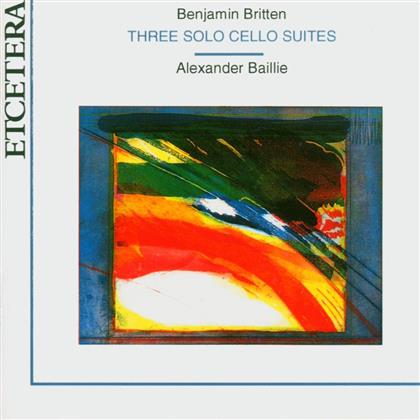 Alexander Baillie & Benjamin Britten (1913-1976) - Suite Fuer Cello Solo Op72 Op8