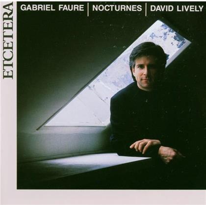 David Lively & Gabriel Fauré (1845-1924) - Nocturne (13 - Gesamtaufnahme)