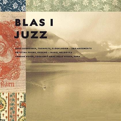 Jörg Schneider - Blas I Juzz