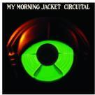 My Morning Jacket - Circuital (Japan Edition, 2 CDs)