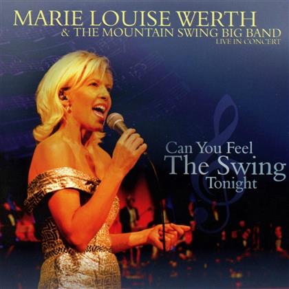 Marie Louise Werth - Can You Feel The Swing Tonight