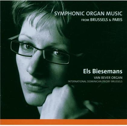 Els Biesemans & --- - Symph. Organ Music From Brussels & Paris