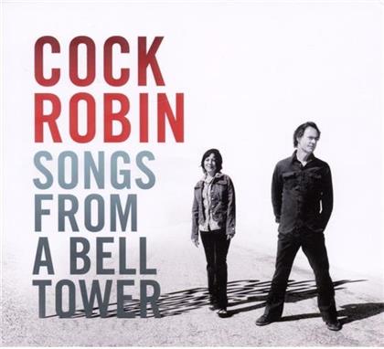 Cock Robin - Songs From A Bell Tower (2 CDs)