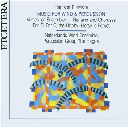 Netherland Wind Ensemble / Percussion G. & Harrison Birtwistle (*1934) - Music For Wind & Percussion