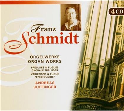 Andreas Juffinger & Franz Schmidt (1874-1939) - Orgelwerke (4 CDs)