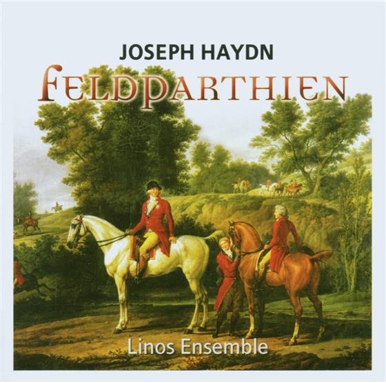 Linos Ensemble & Joseph Haydn (1732-1809) - Feldparthien